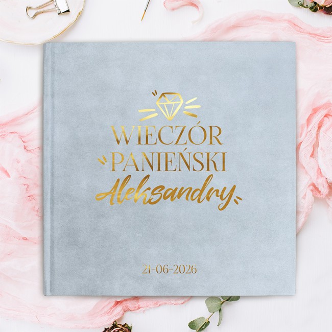 Księga wspomnień z Wieczoru Panieńskiego. Album na zdjęcia i wpisy.