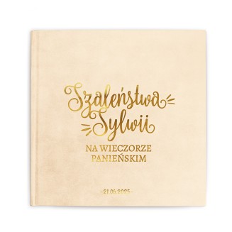 Album na pamiątki z Wieczoru Panieńskiego. Prezent od przyjaciółek.