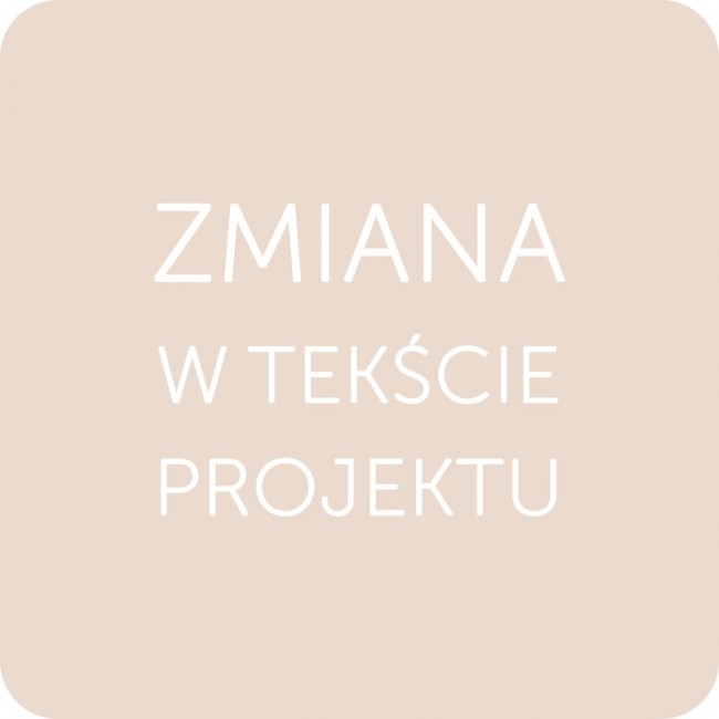 Zmiana w tekście projektu - dodaj swój własny tekst! Zmiana w tekście projektu - dodaj swój własny tekst!