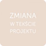 Zmiana w tekście projektu - dodaj swój własny tekst!