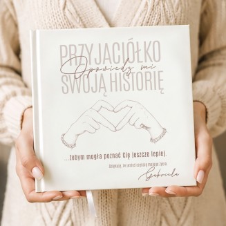 Książka wspomnień Opowiedz mi swoją historię dla przyjaciółki.