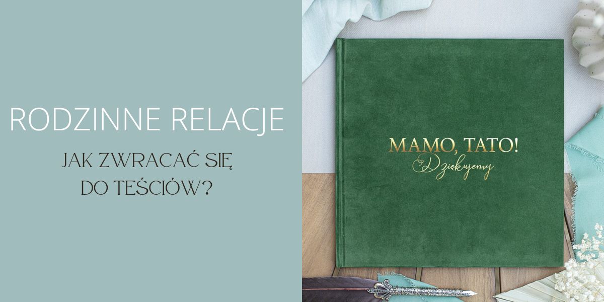 Jak zwracać się do teściów po ślubie. Rodzinne relacje.