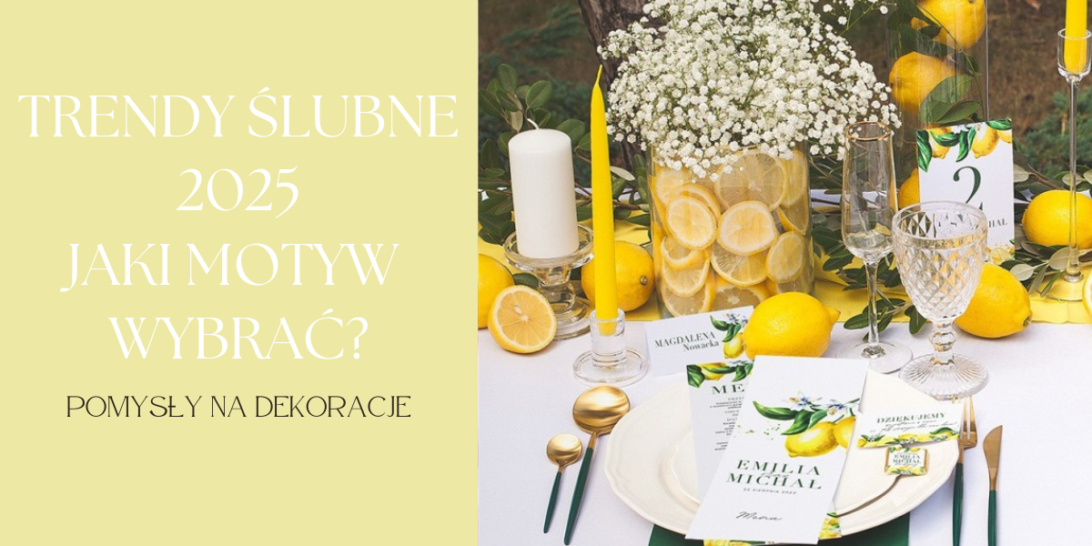 Trendy ślubne 2025 motywy, dekoracje sali ślubnej, kolory