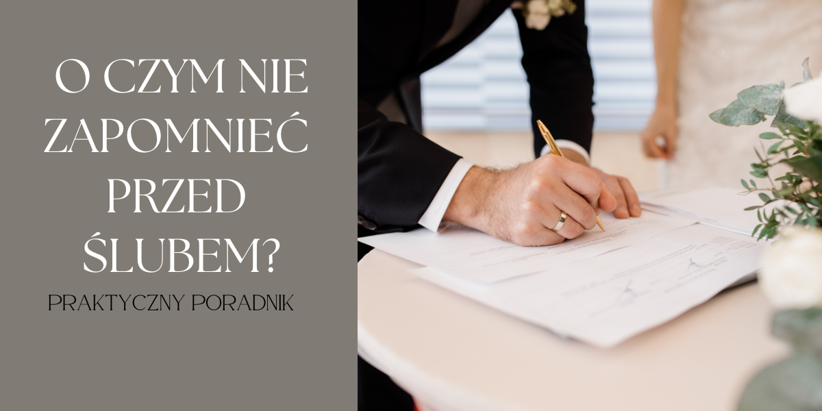 Ślub i wesele - Rzeczy do zrobienia tydzień przed dniem ślubu 