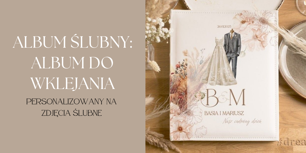 Personalizowany  na Zdjęcia Ślubne Album Ślubny: Album do Wklejania