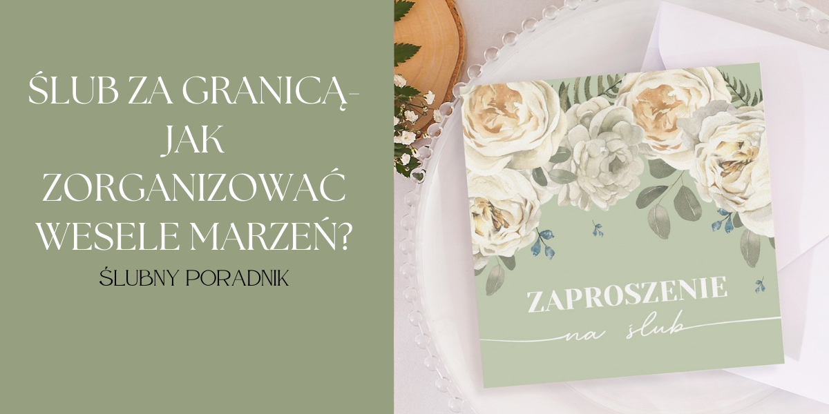 Ślub za Granicą- Jak Zorganizować Wesele Marzeń?