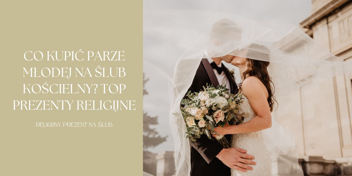 Co kupić Parze Młodej na ślub kościelny? TOP prezenty religijne