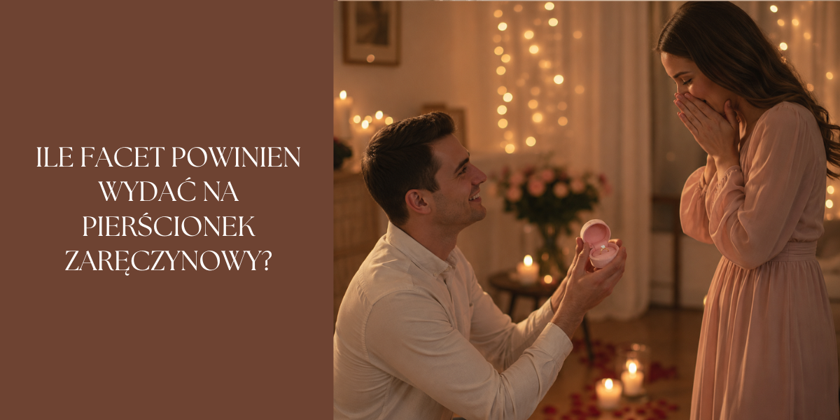 Ile facet powinien wydać na pierścionek zaręczynowy?