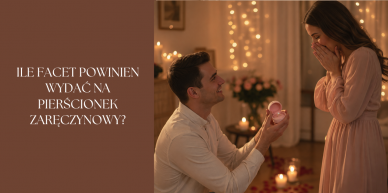 Ile facet powinien wydać na pierścionek zaręczynowy?